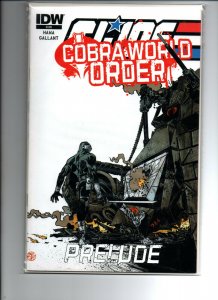 GI Joe #219 220 221 222 & Prelude Complete Set - Cobra World Order - IDW - NM
