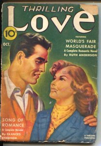 Thrilling Love 10/1940-romace pulp-World's Fair Masquerade by Ruth Anderson...