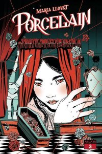 Porcelain #3 Comic Book 2021 - Ablaze Maria Llovets