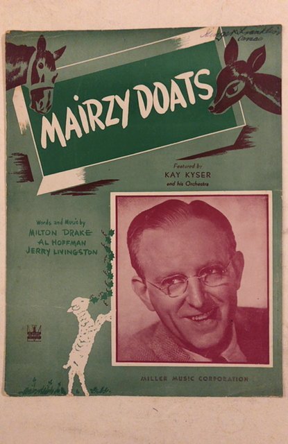 Mairzy Doats Kay Kyser WW2 song..C all migrate sheet music!