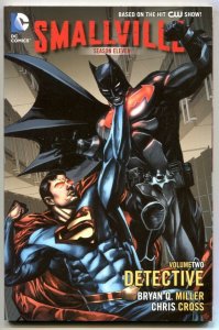 Smallville: Season Eleven Volume 2 Detective Trade Paperback 2013