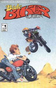 Bade Biker And Orson #1 FN ; Mirage | Jim Lawson