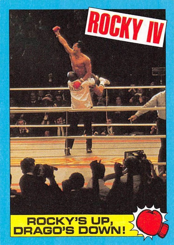 1985 Topps Rocky IV #62 Rockys Up Dragos Down! > Balboa > Sylvester Stallone