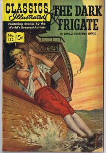 ORIGINAL Vintage 1956 Classics Illustrate​d #132 Dark Frigate