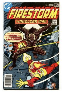 Firestorm #4 1978 -First appearance of HYENA and SELECTED PIXEL