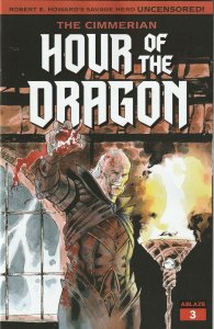 Cimmerian Hour Of The Dragon # 3 Cover C NM Ablaze (Conan) [G7]