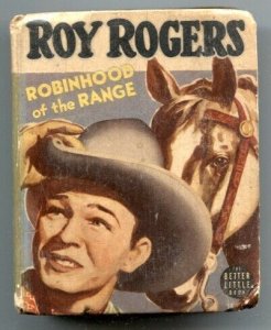 Roy Rogers Robinhood of the Range Big Little Book 1942