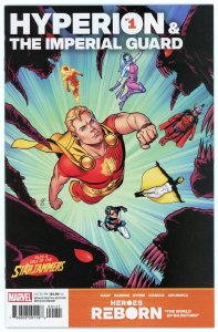 Heroes Reborn: Hyperion & the Imperial Guard #1 Starjammers NM