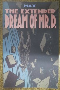 EXTENDED DREAM OF MR. D by MAX #3. Drawn & Quarterly VF-NM