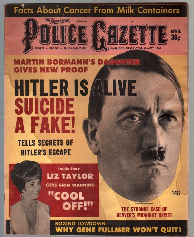 Police Gazette 4/1963-Hitler Is Alive-milk carton cancer-Hitchcock-NHL-G