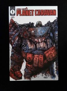 Planet Caravan #1  SCOUT Comics 2019 NM+