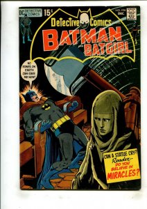 DETECTIVE COMICS #406 (6.5) DO YOU BELIEVE IN MIRACLES!! 1970