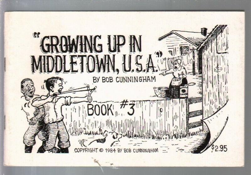 Growing Up In Middletown, U.S. A. #3  1984-Bob Cunningham-comic art-FN/VF