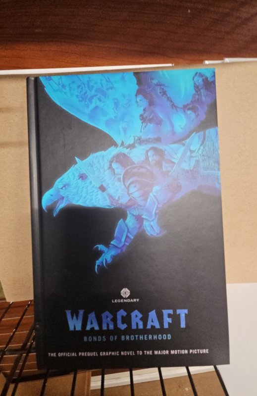 Warcraft: Bonds of Brotherhood (2016) Hardcover