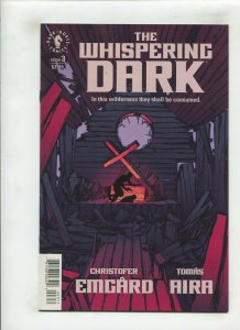 THE WHISPERING DARK #3 (9.2) 2019