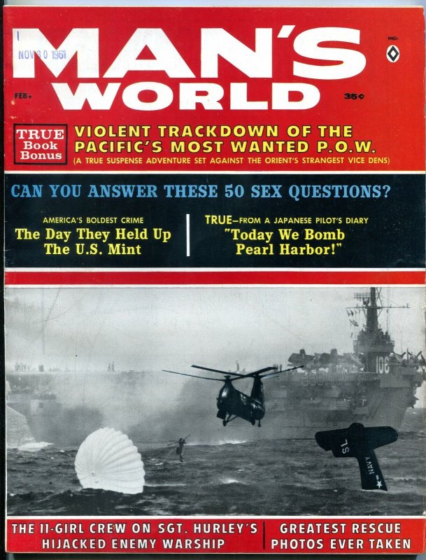 Man's World Magazine February 1962- Sgt Hurley- Pearl Harbor