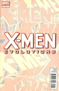 X-Men Evolutions #1 VF ; Marvel