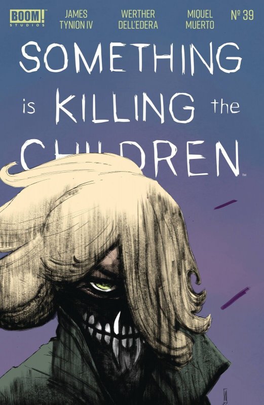 SOMETHING IS KILLING THE CHILDREN #39 - PICK YOUR COVERS - (PRESALE 7/24/24)