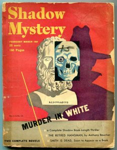 Shadow Mystery Pulp February 1947- Murder in White- John D MacDonald G