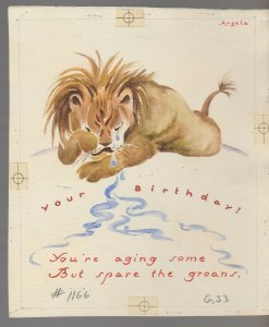 HAPPY BIRTHDAY Crying Lion Spare the Groans 7.5x9 Greeting Card Art #1166