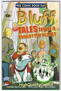 BLUFF & TALES FROM ... PLANET, 2006, FCBD, Indy Press, NM, more FCBD in store