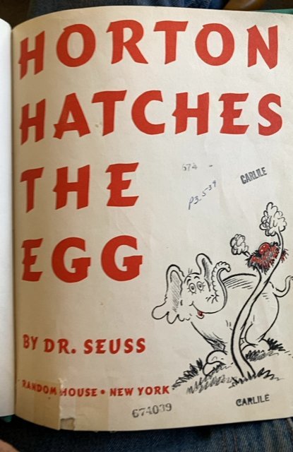 Horton hatches the egg, Dr. Seuss, 1940, X library