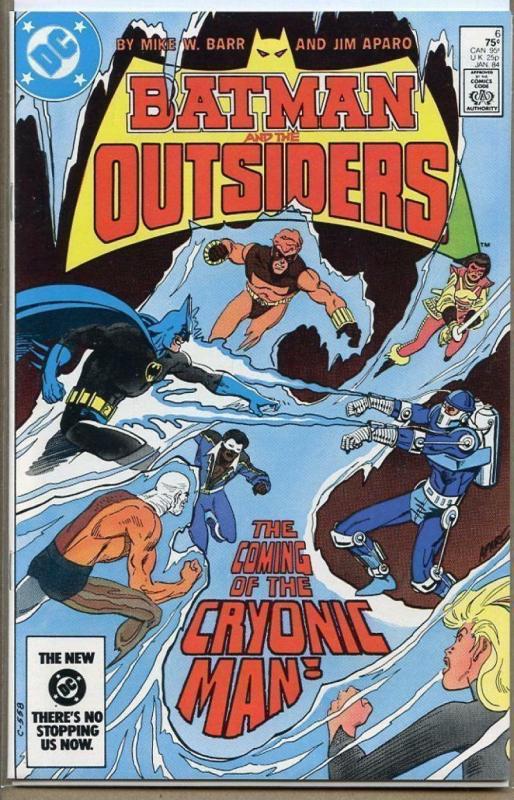BATMAN and the OUTSIDERS #6 , VF/NM, Cryonic Man, DC, 1983 1984, more in store