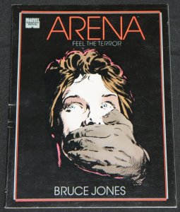 1989 Marvel Graphic Novel: Arena - Feel The Terror SC Bruce Jones FN 6.0