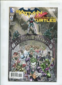 BATMAN & TEENAGE MUTANT NINJA TURTLES #5 (9.2)