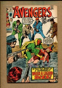 Avengers #81 -Signed by Tom Palmer  - John Buscema Art - 1970 (VF+) WH