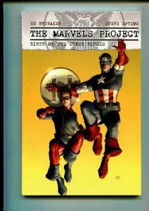 THE MARVELS PROJECT: BIRTH OF THE SUPER HEROES TPB (FIRST PRINT) (9.2)