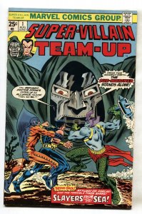 SUPER-VILLAIN TEAM-UP #1-- comic book--Dr. Doom issue--1975