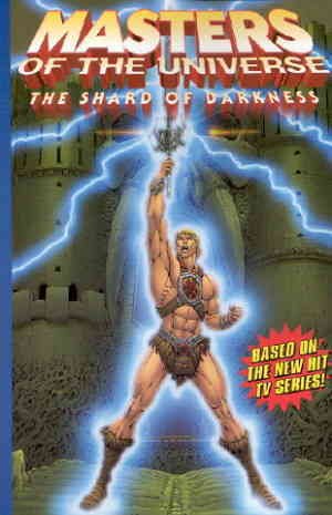 Masters of the Universe: The Shard of Darkness TPB #1 VF/NM ; MVCreations
