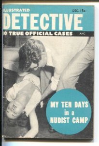 Illustrated Detective #5 12/1955-nudist camp-crime-scandal-exploitation-VF