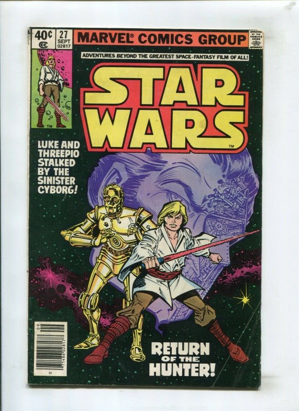 STAR WARS #27 (4.5) STALKED BY THE SINISTER CYBORG 1979 