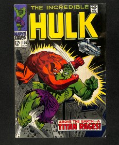 Incredible Hulk (1962) #106 2nd Missing Link!