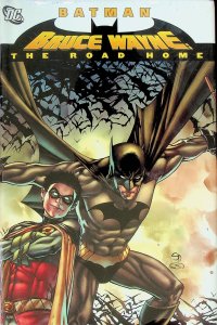 Batman Bruce Wayne The Road Home Trade Paperback DC Comics Graphic Novel