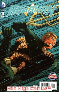 AQUAMAN  (2011 Series)  (DC NEW52) #51 ROMITA Near Mint Comics Book