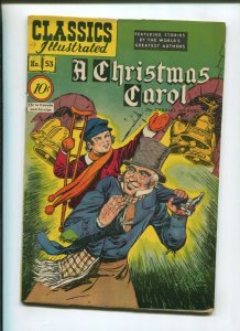 CLASSICS ILLUSTRATED #53 (7.5) A CHRISTMAS CAROL 1ST PRINT