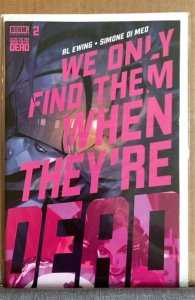 We Only Find Them When They're Dead #2 (2020)