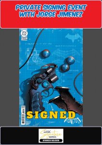 BATMAN #2 BAT-GADGET RAW JORGE JIMENEZ SIGNED W/COA PRIVATE SIGNING PRESALE NM