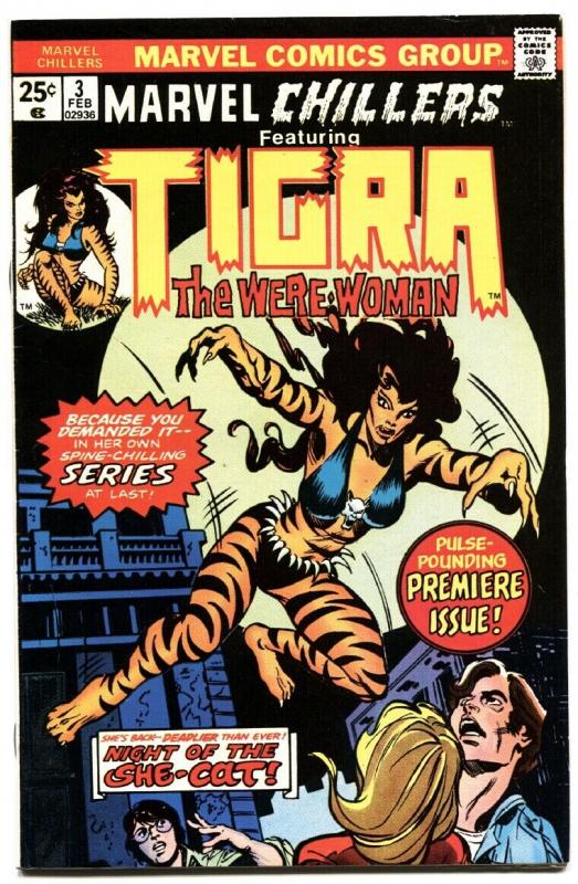 MARVEL CHILLERS #3-TIGRA-1975-MARVEL THE CAT-BRONZE