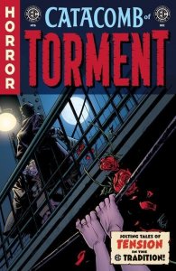 Ec Catacomb Of Torment #6 Cvr B Tom Fowler Var Oni Press Comic Book