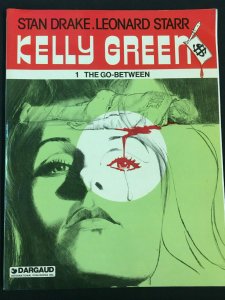 KELLY GREEN BOOK ONE THE GO BETWEEN STAN DRAKE, LEONARD STARR TRADE PAPERBACK