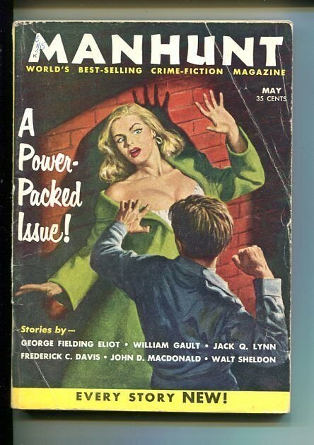 MANHUNT 05/1956-HARD BOILED PULP CRIME FICTION-MACDONALD-FREDERICK C DAVIS-vg