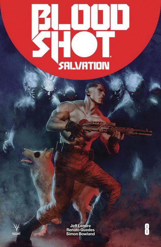 BLOODSHOT SALVATION (2017 VALIANT) #8 All 5 Covers A-E PRESALE-04/11