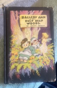 Raggedy Ann in the deep deep woods, GRUELLE, 95p