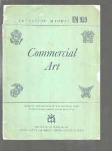 Army-Navy Education Manual-Commercial Art #EM 959-1944-over 230 pages-how o b...