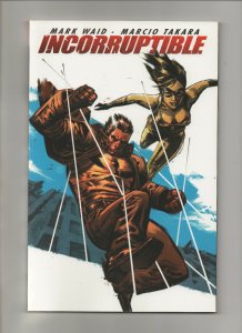 Incorruptible Volume 3 - TPB Mark Waid - (Grade 9.2) 2010