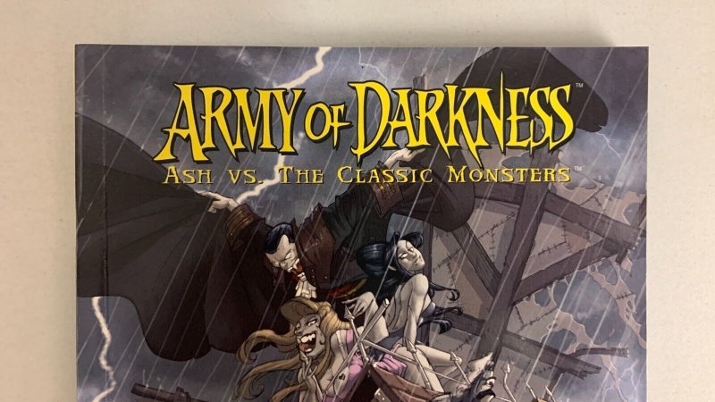 Army of Darkness Ash vs. the Classic Monsters Paperback James Kuhoric  